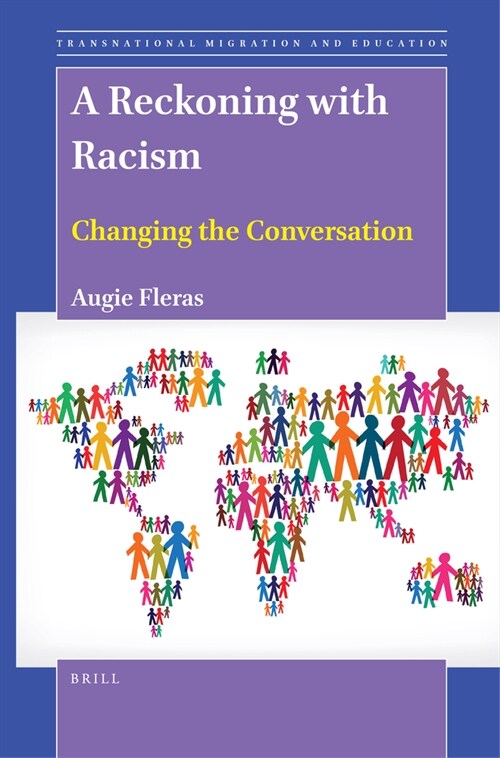 A Reckoning with Racism: Changing the Conversation (Paperback)