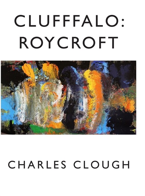 Clufffalo: Roycroft (Hardcover)