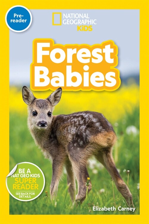 National Geographic Readers: Forest Babies (Pre-Reader) (Library Binding)