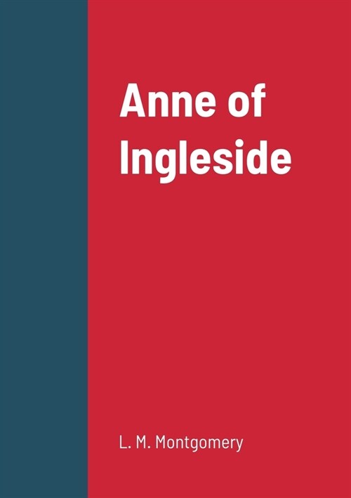 Anne of Ingleside (Paperback)