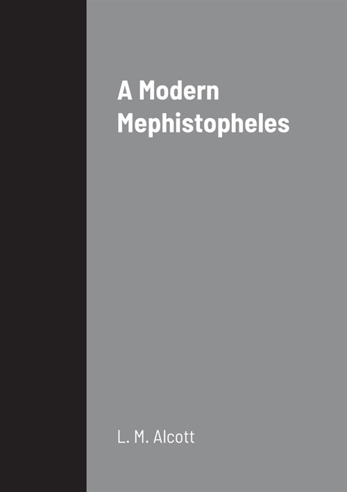 A Modern Mephistopheles (Paperback)