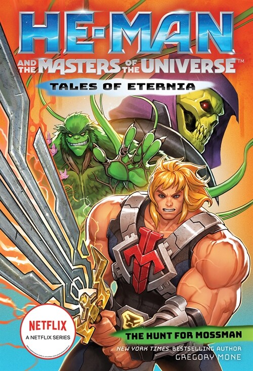 He-Man and the Masters of the Universe: The Hunt for Moss Man (Tales of Eternia Book 1) (Paperback)