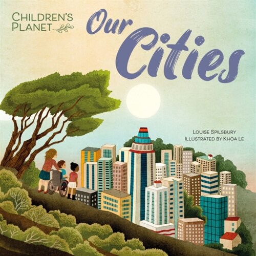 Childrens Planet: Our Cities (Hardcover)
