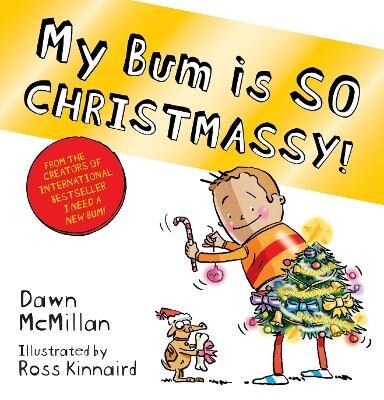 My Bum is SO CHRISTMASSY! (Paperback)