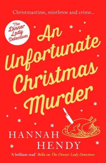 An Unfortunate Christmas Murder : A charming and festive British cosy mystery (Paperback)