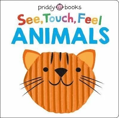 See Touch Feel Animals (Board Book)
