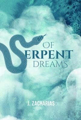 Of Serpent Dreams (Paperback)