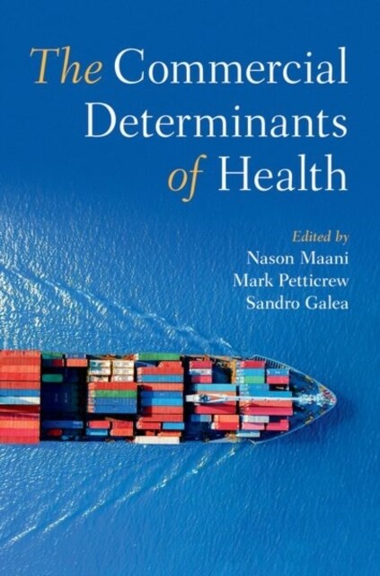 The Commercial Determinants of Health (Hardcover)