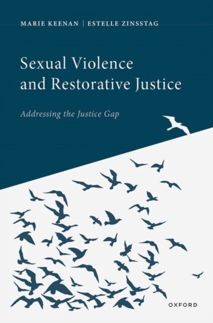 Sexual Violence and Restorative Justice (Hardcover)
