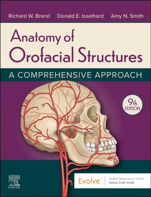 Anatomy of Orofacial Structures: A Comprehensive Approach (Paperback, 9)