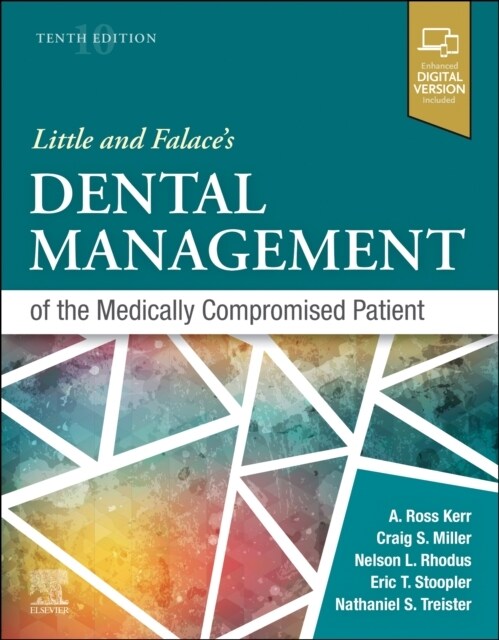 Little and Falaces Dental Management of the Medically Compromised Patient (Paperback, 10)