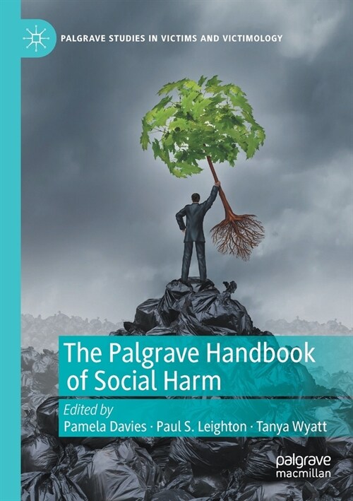 The Palgrave Handbook of Social Harm (Paperback)