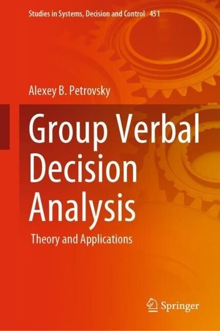 Group Verbal Decision Analysis: Theory and Applications (Hardcover, 2023)