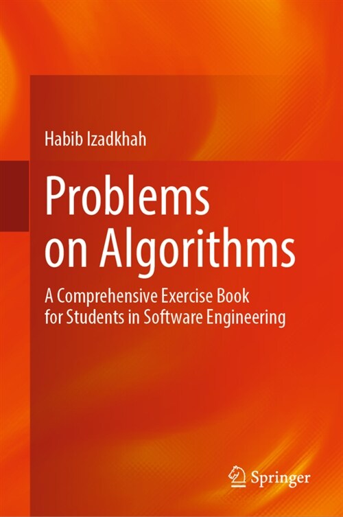 Problems on Algorithms: A Comprehensive Exercise Book for Students in Software Engineering (Hardcover, 2022)