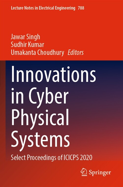 Innovations in Cyber Physical Systems: Select Proceedings of Icicps 2020 (Paperback, 2021)