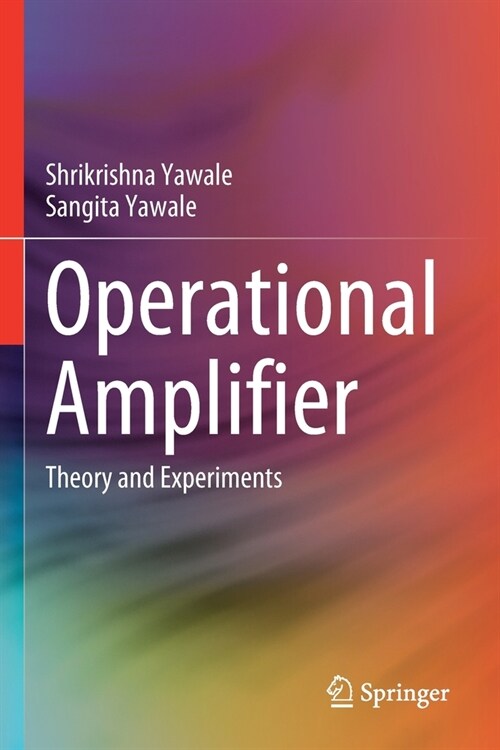 Operational Amplifier: Theory and Experiments (Paperback)
