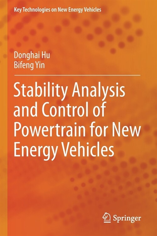 Stability Analysis and Control of Powertrain for New Energy Vehicles (Paperback)
