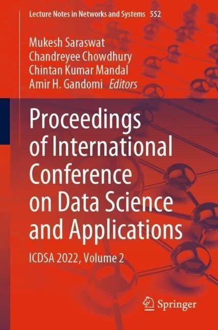 Proceedings of International Conference on Data Science and Applications: Icdsa 2022, Volume 2 (Paperback, 2023)