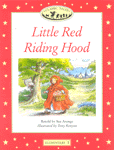 Little Red Riding Hood (Paperback, Student) - Classic Tales Elementary 1