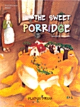 The Sweet Porridge