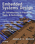 Embedded systems design : an introduction to processes, tools, and techniques