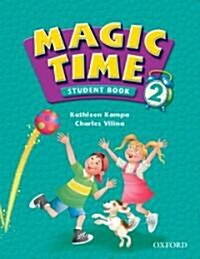 [중고] Magic Time 2: Student Book (Paperback)