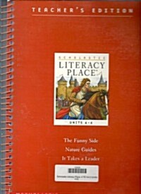 Literacy Place Grade 4.4 - 4.6 : The Funny Side Nature (Teachers Edition)