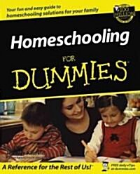 Homeschooling for Dummies (Paperback, 1)