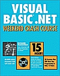Visual Basic.Net Weekend Crash Course (Paperback, CD-ROM)