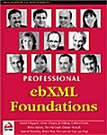 Professional Ebxml Foundations (Paperback)