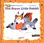 The Brave Little Rabbit