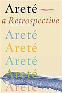 Arete: A Retrospective (Paperback)