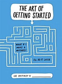 The Art of Getting Started (Paperback)