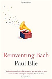Reinventing Bach (Hardcover)