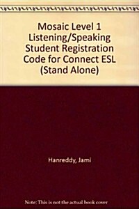 Mosaic Level 1 Listening/Speaking Student Registration Code for Connect ESL (Stand Alone) (Hardcover, 6)