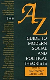 A-Z Guide to Modern Social and Political Theorists (Paperback)