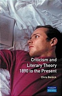 Criticism and Literary Theory 1890 to the Present (Paperback)