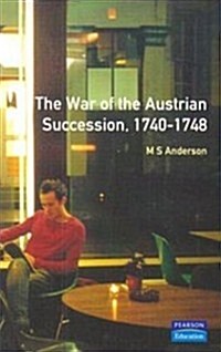 The War of Austrian Succession 1740-1748 (Paperback)