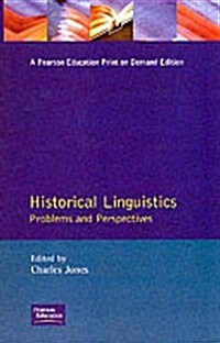 Historical Linguistics : Problems and Perspectives (Paperback)