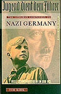 The Longman Companion to Nazi Germany (Paperback)