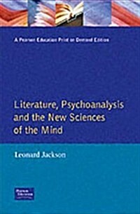 Literature, Psychoanalysis and the New Sciences of Mind (Paperback)