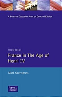 France in the Age of Henri IV : The Struggle for Stability (Paperback, 2 ed)