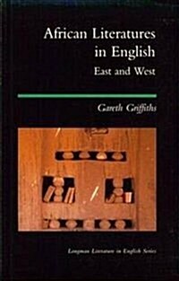 African Literatures in English : East and West (Paperback)