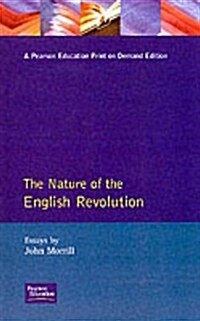 The Nature of the English Revolution (Paperback)
