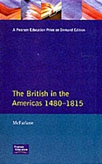 British in the Americas 1480-1815, The (Paperback)