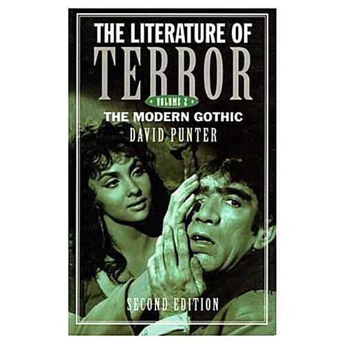 The Literature of Terror: Volume 2 : The Modern Gothic (Paperback, 2 ed)