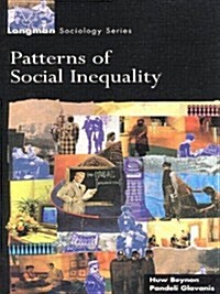 Patterns of Social Inequality : Essays for Richard Brown (Paperback)