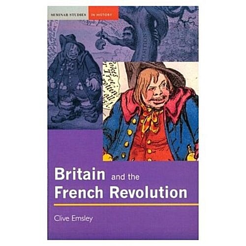 Britain and the French Revolution (Paperback)