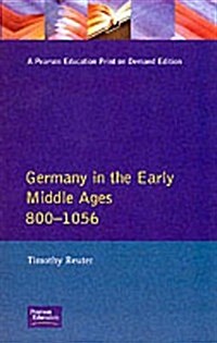 Germany in the Early Middle Ages c. 800-1056 (Paperback)
