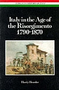 Italy in the Age of the Risorgimento 1790 - 1870 (Paperback)